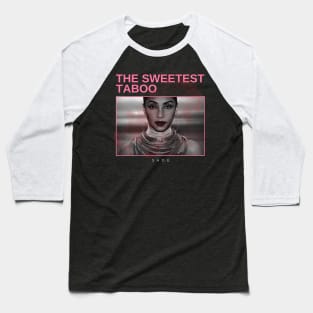 the sweetest taboo - vintage minimalism Baseball T-Shirt